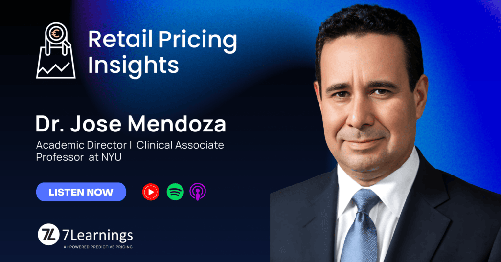 Retail Pricing Insights podcast featuring Dr. Jose Mendoza.