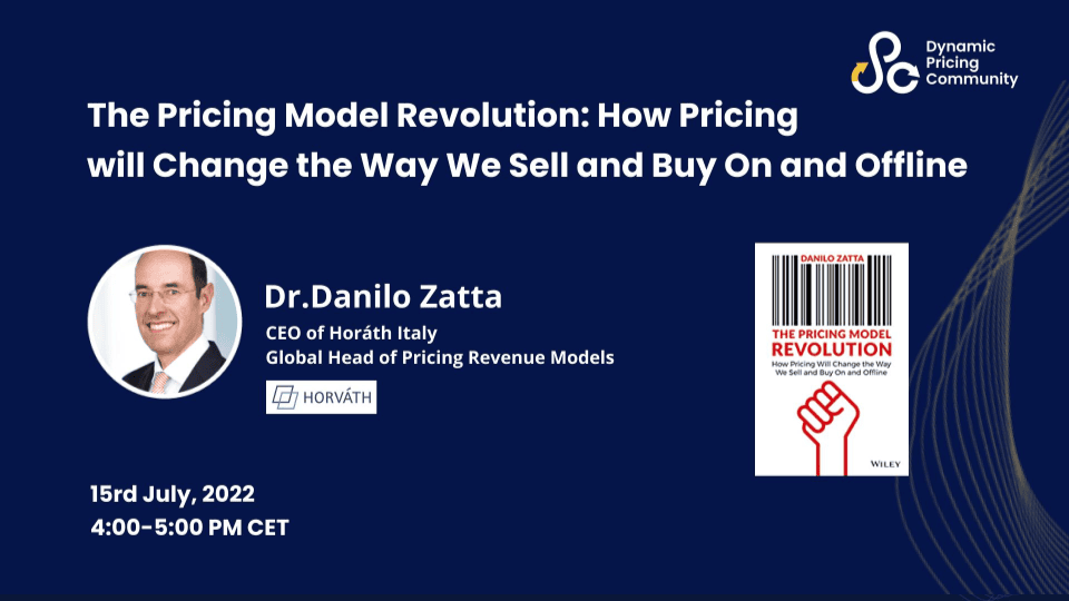 Webinar announcement: The Pricing Model Revolution by Dr. Danilo Zatta.