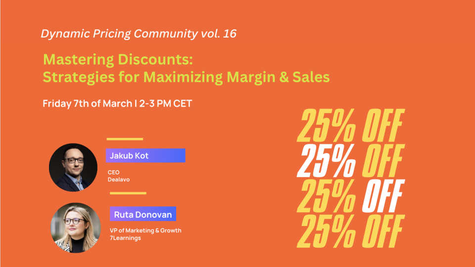 Webinar: Mastering Discounts with Jakub Kot and Ruta Donovan.