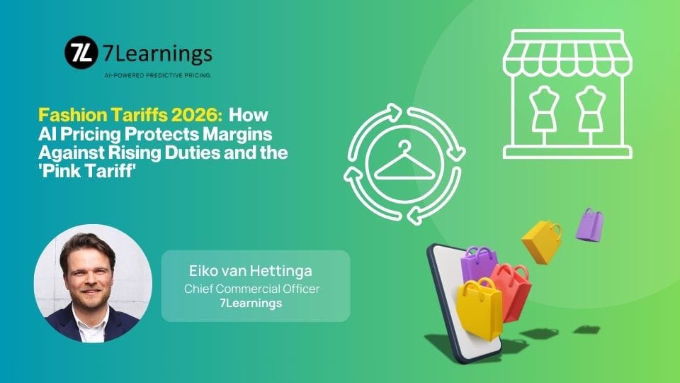 7Learnings webinar graphic on AI pricing for fashion tariffs.
