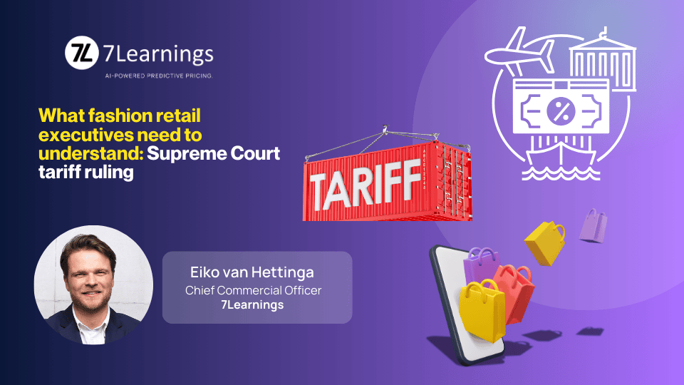 Supreme Court tariff ruling analysis for fashion retail executives.