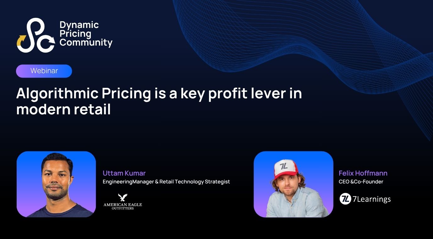 Algorithmic Pricing webinar featuring American Eagle and 7Learnings speakers.