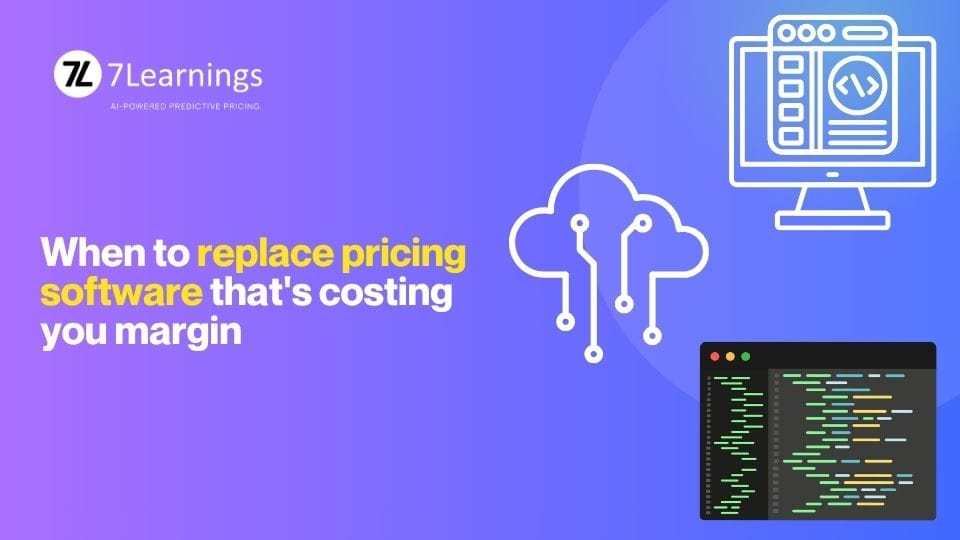 Feature image for blog post on "When to replace pricing software"